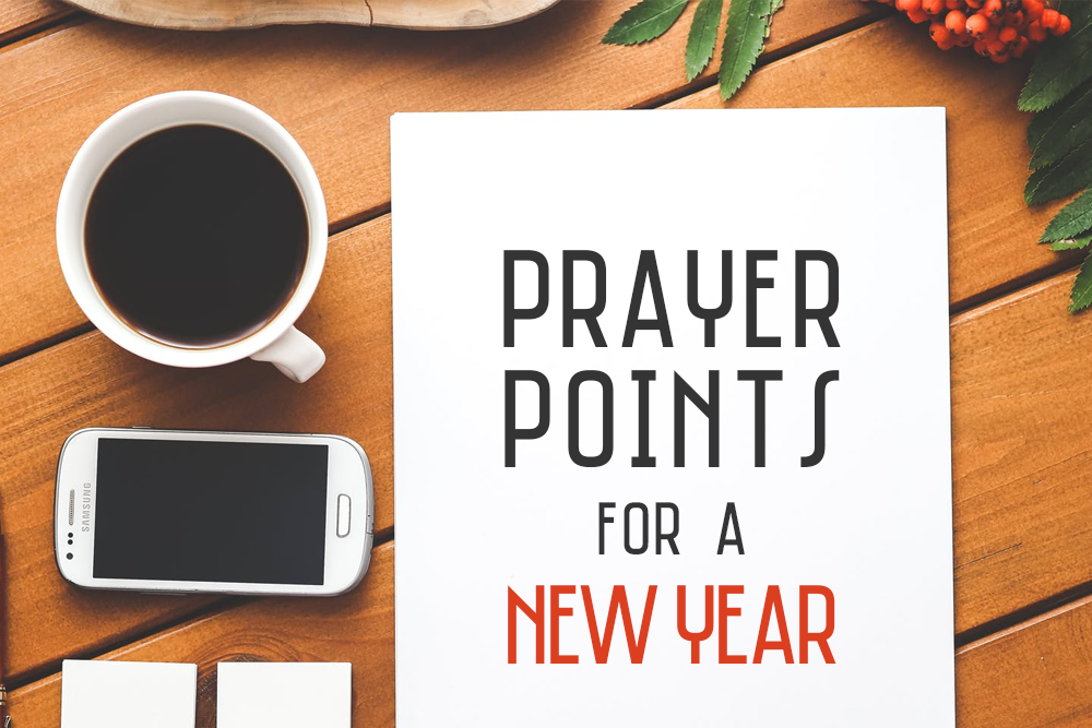Prayer Points for a New Year Read John Pace