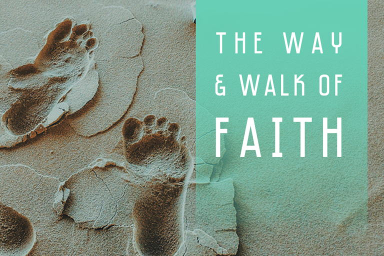 The Way and Walk of Faith - Read John Pace